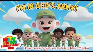 I&rsquo;m in the Lord&rsquo;s Army | Fun Christian Action Song for Kids | Sunday School Worship