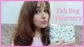 Fab Bag February 2020 | Unboxing & Review by Ritu Kapoor |