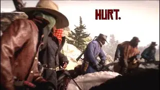 Red Dead Redemption “Hurt” ||Tribute||