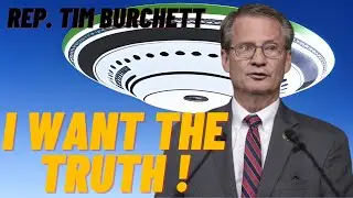 UFO INVESTIGATION  - Tim Burchett