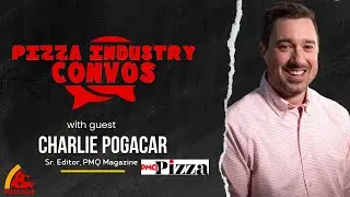 Unlocking Pizza's Future: Trends, Tech & Profit with Charlie Pogacar (PMQ Magazine) | Pizza Club