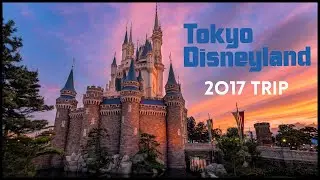 Tokyo Disneyland Trip 2017
