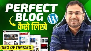 How to write and Optimize a Wordpress Blog - Step by Step | Wordpress Course
