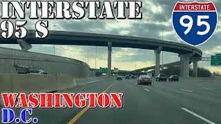 I- 95 South - Washington - DC - 4K Highway Drive