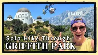 Solo Hike in Griffith Park: Wildlife & Epic Views in LA!  | Mount Hollywood Hiking Trails