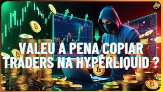 Copy Trade na Hyperliquid: Resultados Reais Ap&oacute;s 90 Dias