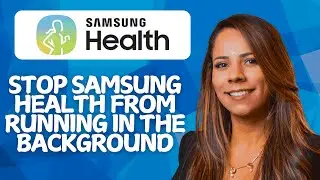 Как предотвратить работу Samsung Health в фоновом режиме (руководство на 2026 год)