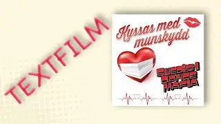 Kyssas Med Munskydd (textfilm)