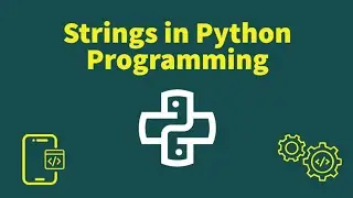 Tutorial - Strings in Python Programming 💻 Part - 1