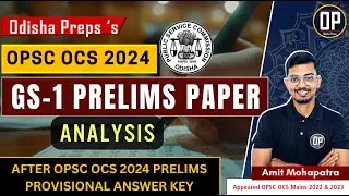 OPSC Prelims Most Detailed Analysis | Source Mapping | Approach | OPSC OAS | Odisha Preps | OP