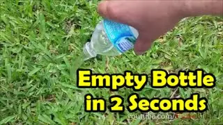 Empty Bottle in 2 Seconds