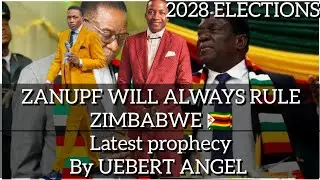 UEBERT ANGEL PROPHECY ON 2028 ELECTIONS😱😱😱😱🇿🇼