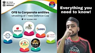 Creation of 7 new DPSU from 41 companies of Ordnance Factory Board