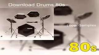 Drums 80s download/loop bateria de los 80s para FL STUDIO