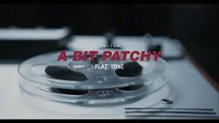Switch - A Bit Patchy (Flat Tone ReMix)