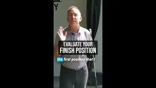 Your FINISH Position is IMPORTANT!
