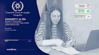 T2. E3. Fuero de Salud en Colombia para Trabajadores 2024