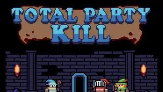 Total Party Kill Walkthrough