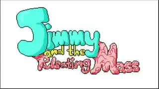 Jimmy and the Pulsating Mass OST Extended - Righteous Scrabble