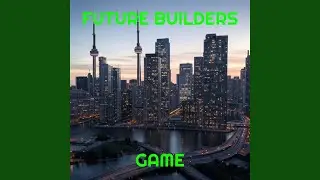 Future Builders
