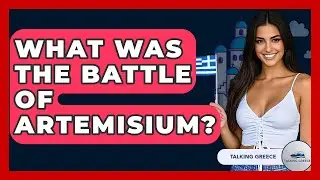 What Was The Battle Of Artemisium? - Talking Greece