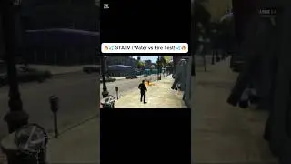 🔥💦 GTA IV | Water vs Fire Test! 💦🔥 #gta #shorts #gaming