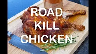 Road Kill Chicken