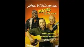 John Williamson- MATES ON THE ROAD (2004)