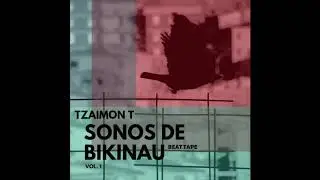 Tzaimon T - Cilisu - (Sonos de Bikinau Vol.1)