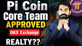Pi Coin Core Office Approve OKX Exchange | Pi Network update | Pi Coin Update | Pi News | albarizone