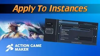 Apply To Instances - Action Game Maker Godot