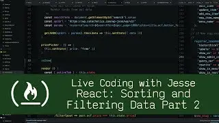 React: Sorting and Filtering Data Part 2 - Live Coding with Jesse