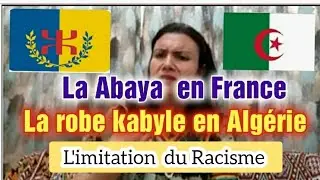 Algerie & La robe kabyle La France et la Abaya De la pure imitation du pouvoir  Alg&eacute;rien &agrave; la France