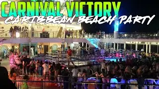 Caribbean Beach Party | CARNIVAL VICTORY CRUISE 2014
