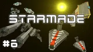 StarMade Gameplay (Alpha) EP.6 (War,Battles,Pirates,Enemy's,Allies, and Building)