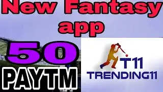 Trending 11 || new fantasy app