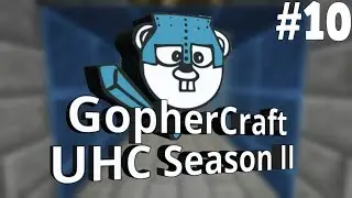 ★MineCraft: S2 Ep.10 GopherCraft - UHC★