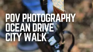 A Day in Miami Beach | POV Street Photography | Canon t6i 50mm