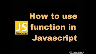 How To Create And Call Function Using JavaScript [ Javascript tutorial ]