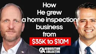How he grew a home inspection business from $35K to $10M