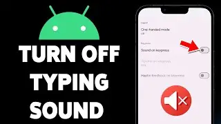 How To Turn Off Typing Sound On Android 2025 | Silence Keyboard Sounds