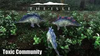 The Isle - Toxic Community