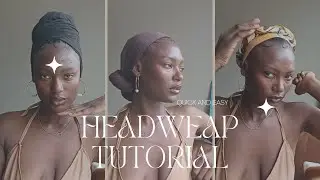 HOW TO TIE A HEADWRAP|3 Quick and easy headwrap tutorials|ThatGirlRuvie