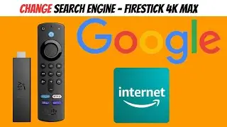 Change Default Search Engine - Firestick 4K Max