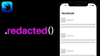 SwiftUI Redacted Modifier Tutorial (Xcode 12, 2021, SwiftUI, iOS 14)