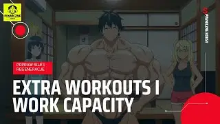 POPRAW SIŁĘ I REGENERACJE! - EXTRA WORKOUTS I WORK CAPACITY #likeforlikes #subscribetomychannel