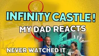 Infinity Castle | Clueless Dad Reacts Part 3