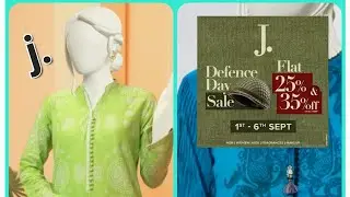 j. Junaid Jamshed ||Defence Day Sale flat 35%&25 Off|| 01.9.2022||