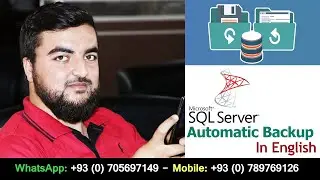 Maintenance Plan for Automatic Backup using SQL Server - in English By Farmanullah Zaland