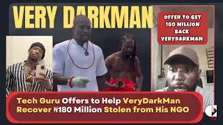 Tech Guru Helps VeryDarkMan After NGO Money Scandal #VDM #VDMNGO